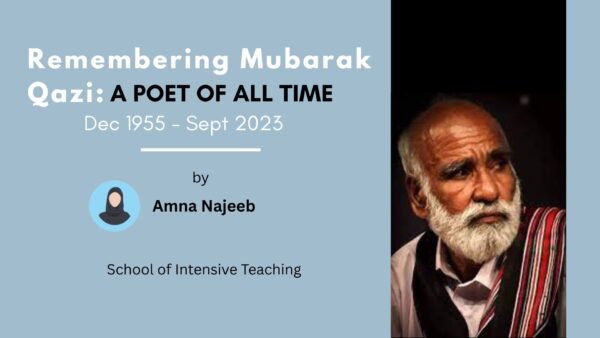 Remembering Mubarak Qazi: A Poet of All Time
