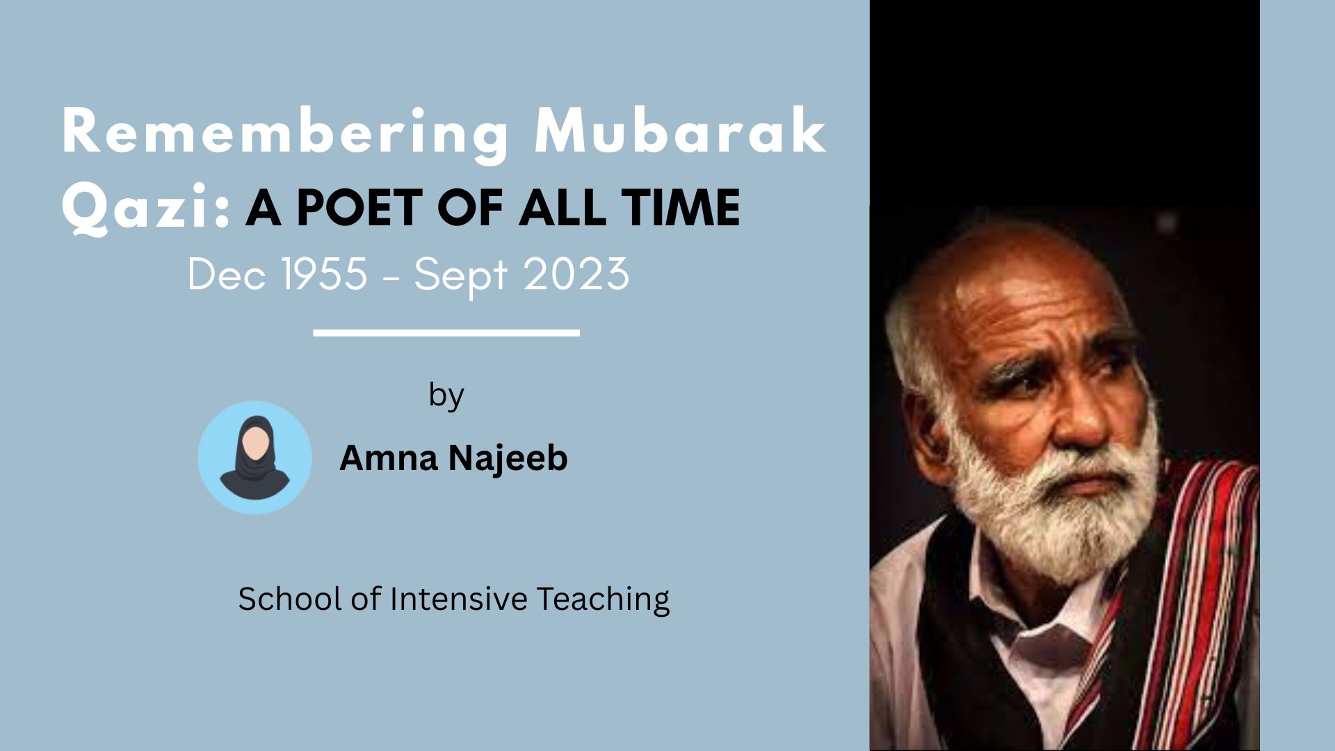Remembering Mubarak Qazi: A Poet of All Time