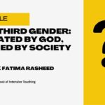 The Third Gender: Created by God, Denied by Society