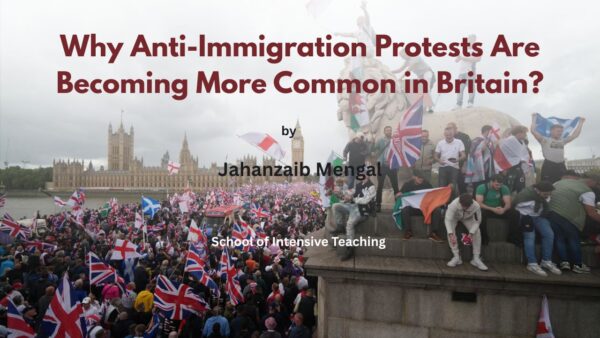 Why Anti-Immigration Protests Are Becoming More Common in Britain?